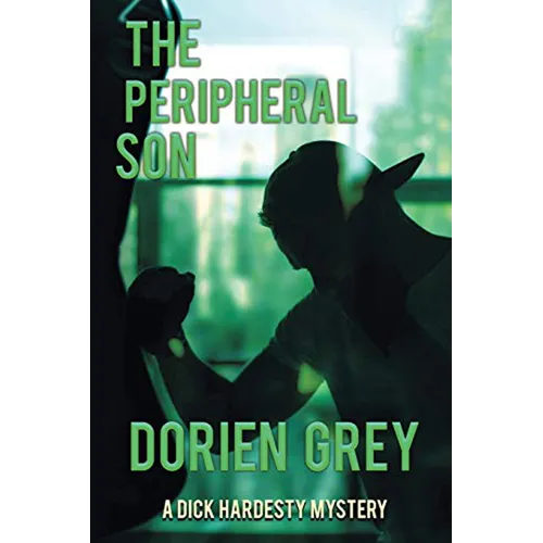 The Peripheral Son: (A Dick Hardesty Mystery Book 14)