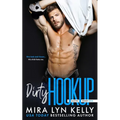 Dirty Hookup: A Slayers Hockey Novel