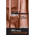 Serial Killers and Sadistic Murderers