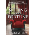 Sitting on a Fortune