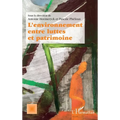 L'environnement entre luttes et patrimoine