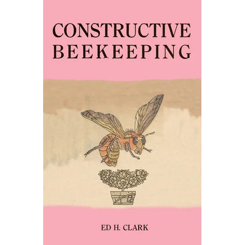 Constructive Beekeeping