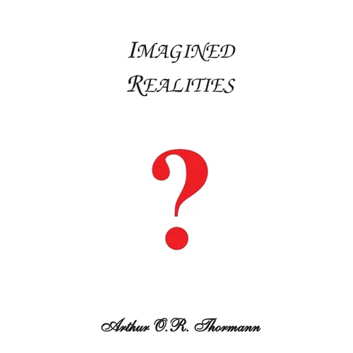 Imagined Realities