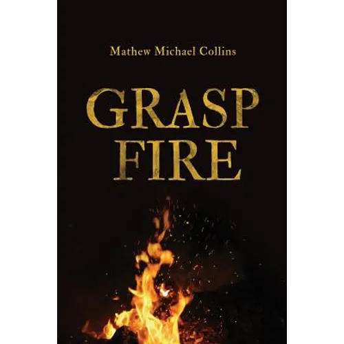 Grasp Fire