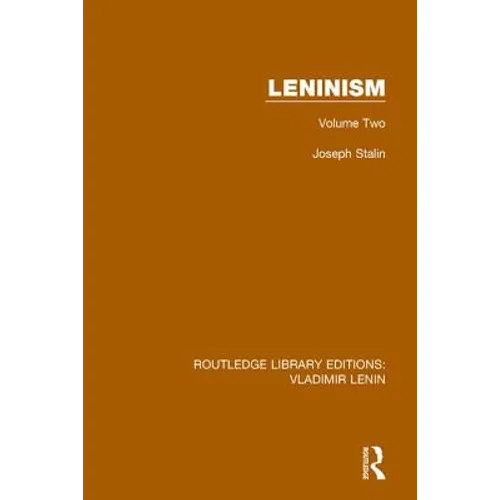 Leninism: Volume Two