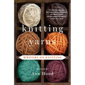 Knitting Yarns: Writers on Knitting