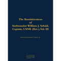 The Reminiscences of Ambassador William J. Sebald, Captain, Usnr (Ret.), Vol. III: 1901-1980