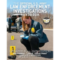 The Official US Army Law Enforcement Investigations Handbook - Updated Edition: The Manual of the Military Police Investigator and Army CID Agent - Fu