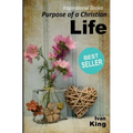 Inspirational Books: Purpose of a Christian Life [Inspirational Books]