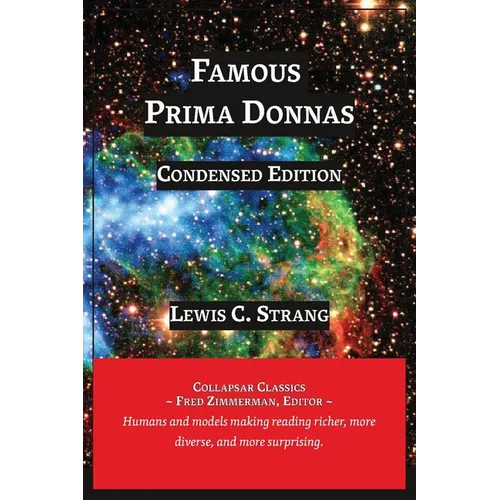 Famous Prima Donnas: Condensed Edition