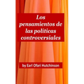 Los Pensamientos de las Políticas Controversiales