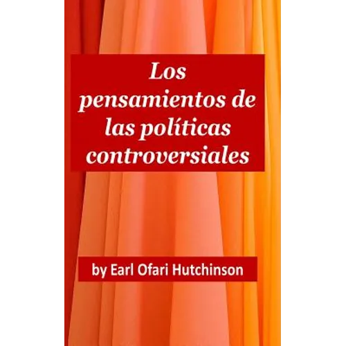 Los Pensamientos de las Políticas Controversiales