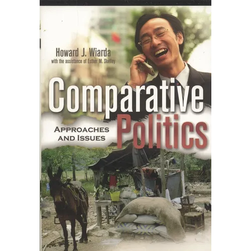 Comparative Politics: Approaches and Issues