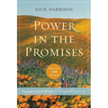 Power in the Promises: Praying God's Word to Change Your Life