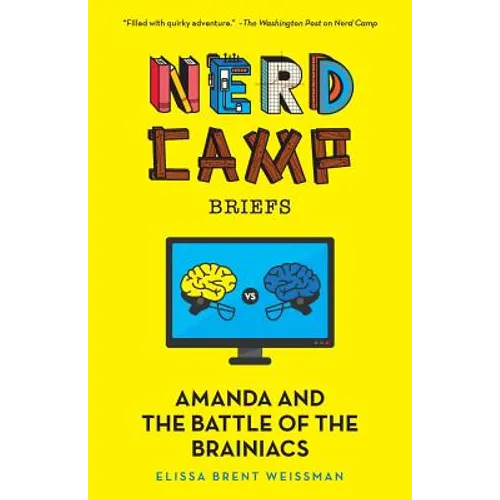 Amanda and the Battle of the Brainiacs (Nerd Camp Briefs #2)