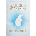 Muunokhoi's Awakening