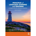 Principles of Language Learning and Teaching: A Course in Second Language Acquisition