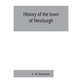 History of the town of Newburgh