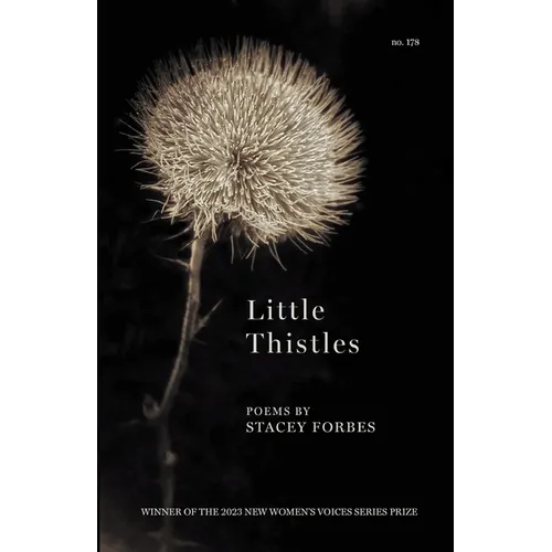 Little Thistles: Winner of the 2023 New Women's Voices Series