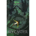 The Flycaster