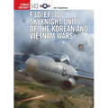 F3d/Ef-10 Skyknight Units of the Korean and Vietnam Wars
