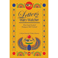 Letters From a Wary Watcher: A Moira Edwards Mystery