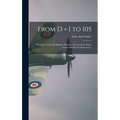 From D + 1 to 105: the Story of the 2nd Infantry Division. [Foreword by Major General Walter M. Robertson.]