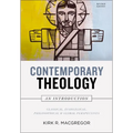 Contemporary Theology: An Introduction, Revised Edition: Classical, Evangelical, Philosophical, and Global Perspectives