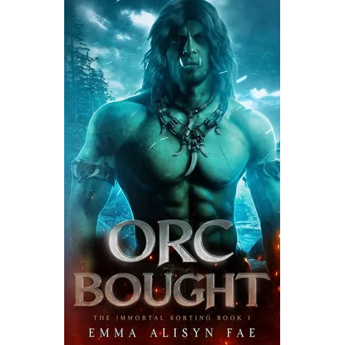 Orc Bought: An Orc Monster Romance