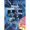 Phish: The Baker's Dozen: Madison Square Garden 21 July - 6 August 2017