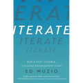 Iterate: Run a Fast, Flexible, Focused Management Team
