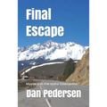 Final Escape: Mystery in the Idaho Sawtooths
