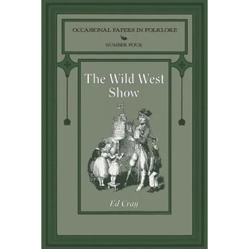 The Wild West Show
