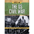 The Us Civil War: What Can We Learn from the People Who Witnessed War?