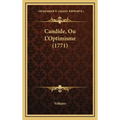 Candide, Ou L'Optimisme (1771)