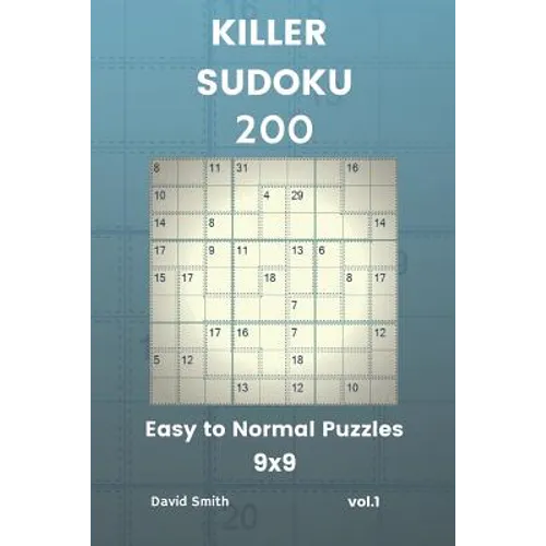 Killer Sudoku - 200 Easy to Normal Puzzles 9x9 Vol.1
