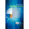 Introduction to Information Quality