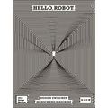 Hello, Robot: Design Between Human and Machine