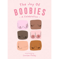 The Joy of Boobies: A Celebration