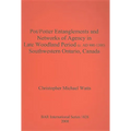 Pot/Potter Entanglements and Networks of Agency in Late Woodland Period (c. AD 900-1300) Southwestern Ontario, Canada