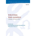 Writing the Gospels: A Dialogue with Francis Watson