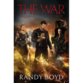 The War by Randy Boyd