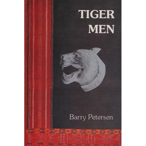 Tiger Men: A young Australian soldier among the Rhade Montagnard of Vietnam