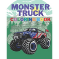 Monster Truck Coloring Book: A Big Cool Car Designs For Kids Ages 4-8 Activity Book Fun Gift For Boys And Girls
