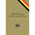 20th Hussars in the Great War
