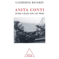Anita Conti: Twenty Thousand Leagues on the Seas / Anita Conti: 20 000 lieues sur les mers