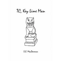 Tc, Key Lime Man