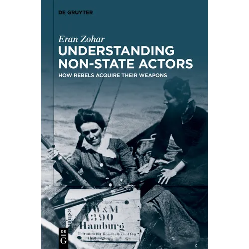 Understanding Non-State Actors: How Rebels Acquire Their Weapons