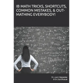 Ib Math Tricks, Shortcuts, Common Mistakes, & Out-Mathing Everybody!
