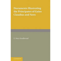 Documents Illustrating the Principates of Gaius Claudius and Nero